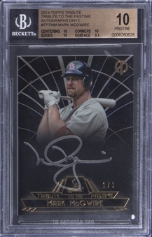 2014 Topps Tribute "Tribute to the Pastime" Onyx #1PTMM Mark McGwire Signed Card (#1/1) - BGS PRISTINE 10